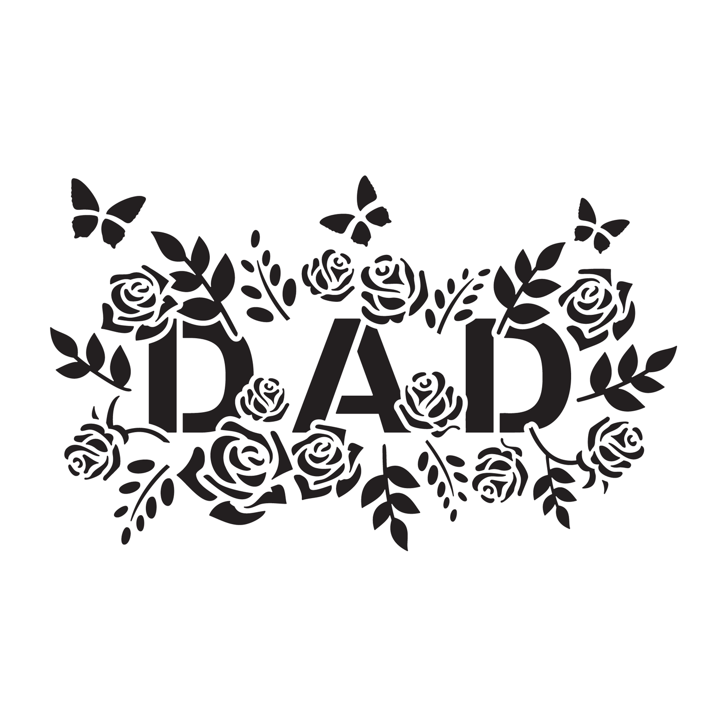 Reusable Stencil - Professional Quality - Dad In Roses - Made in the UK - High Adhesive - Pink Vinyl Material for Glass, Mirrors, Bottles, Tiles, Wood