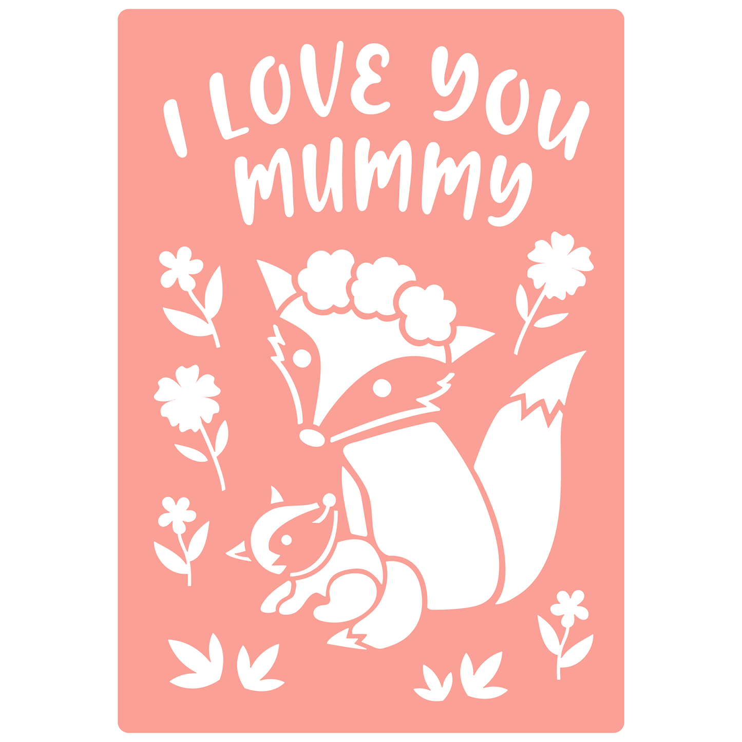 Reusable Stencil - Professional Quality - I Love You Mummy - Made in the UK - High Adhesive - Pink Vinyl Material for Glass, Mirrors, Bottles, Tiles, Wood