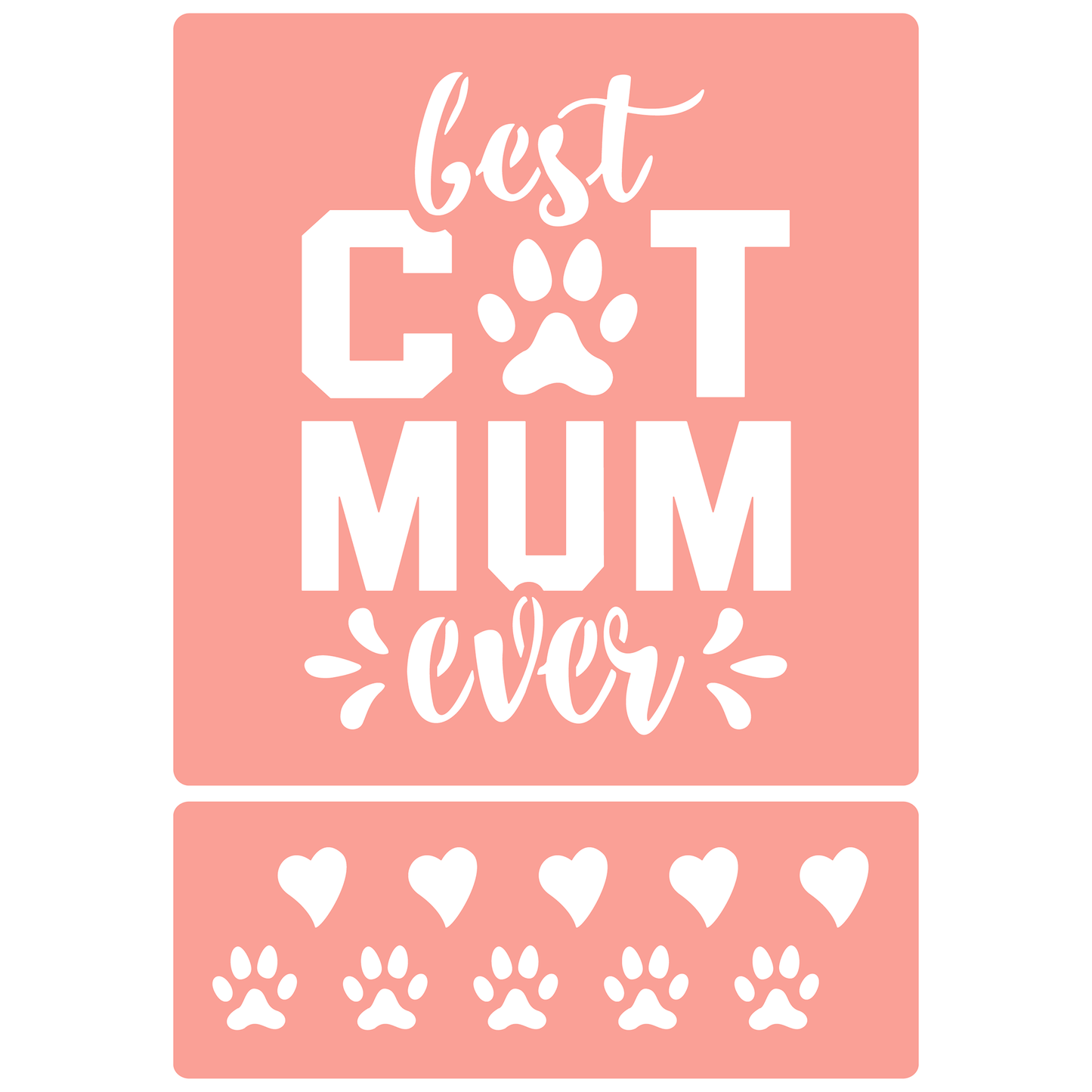 Reusable Stencil - Professional Quality - Best Cat Mum Ever - Made in the UK - High Adhesive -  Pink Vinyl Material for Glass, Mirrors, Bottles, Tiles, Wood