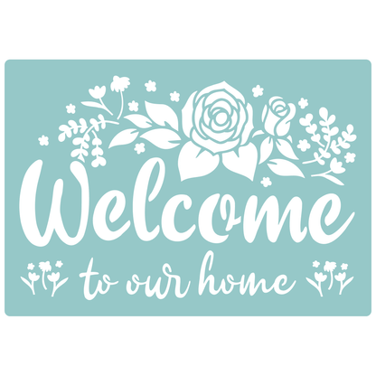 Reusable Stencil - Professional Quality - Welcome To Our Home - Made in the UK - Low Adhesive -  Blue Vinyl Material for Cardmaking, Canvas, Paper, Interior Decor, Layering